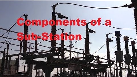 Components of a Substation