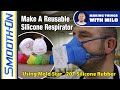 How To Make a Reusable DIY Silicone Respirator Using Mold Star 20T Silicone Rubber