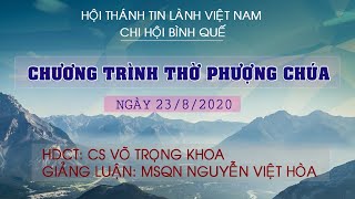 HTTL BÌNH QUẾ - Chương Trình Thờ Phượng Chúa - 23/08/2020