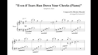 Symphonic Rain - Even if Tears Run Down Your Cheeks (Piano Sheet Music + Cover) screenshot 3