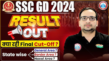 SSC GD Result 2024 | SSC GD Final Cut Off 2024 State Wise (General, Border, Naxal Area Cut off)