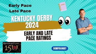 Kentucky Derby 2024 Pace Analysis