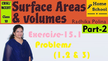 Surface Areas & Volumes| Part-2| Class 10|Exercise-15.1|Problems(1,2 & 3)Mathematics NCERT / CBSE