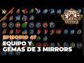 Path of Exile - Ep 47 - Equipo y Gemas de 3 Mirrors [3.28-Mirage]