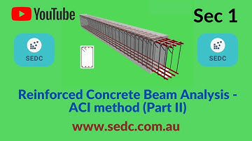 Reinforced Concrete Beam Analysis - ACI method (Part II) - Sec 1