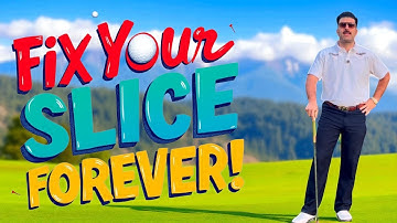 How to fix your slice forever!