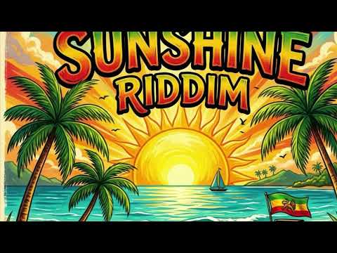 Cover Sunshine Riddim ( REGGAE, NEW ROOTS, NEW REGGAE ) Irie Music Productions