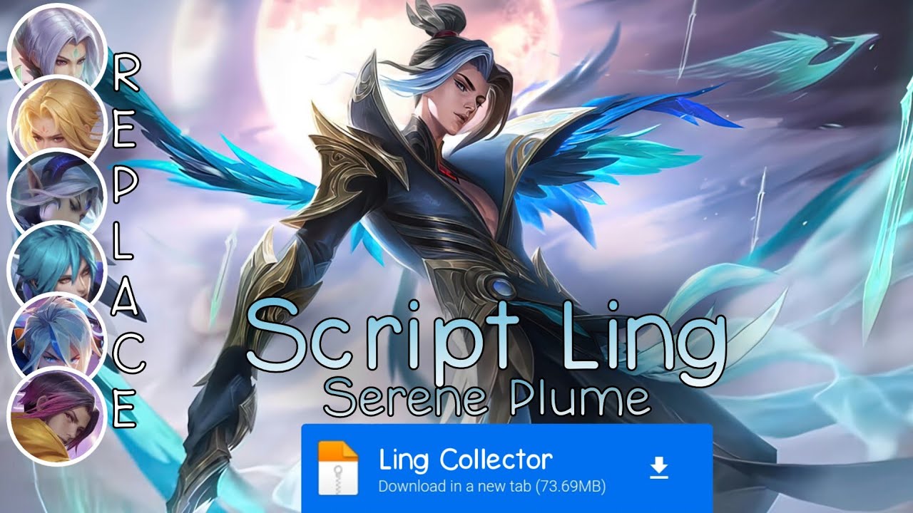 Script Skin Ling Collector - Serene Plume No Password | Full Effect Voice | Patch Terbaru