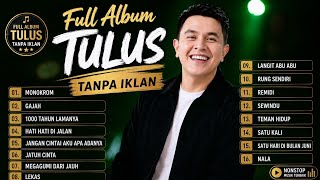 🌲TULUS FULL ALBUM SPROTIFY DAN VIRAL TIKTOK TERBAIK 2026💚 #tulus #gajah #monokrom #sewindu 