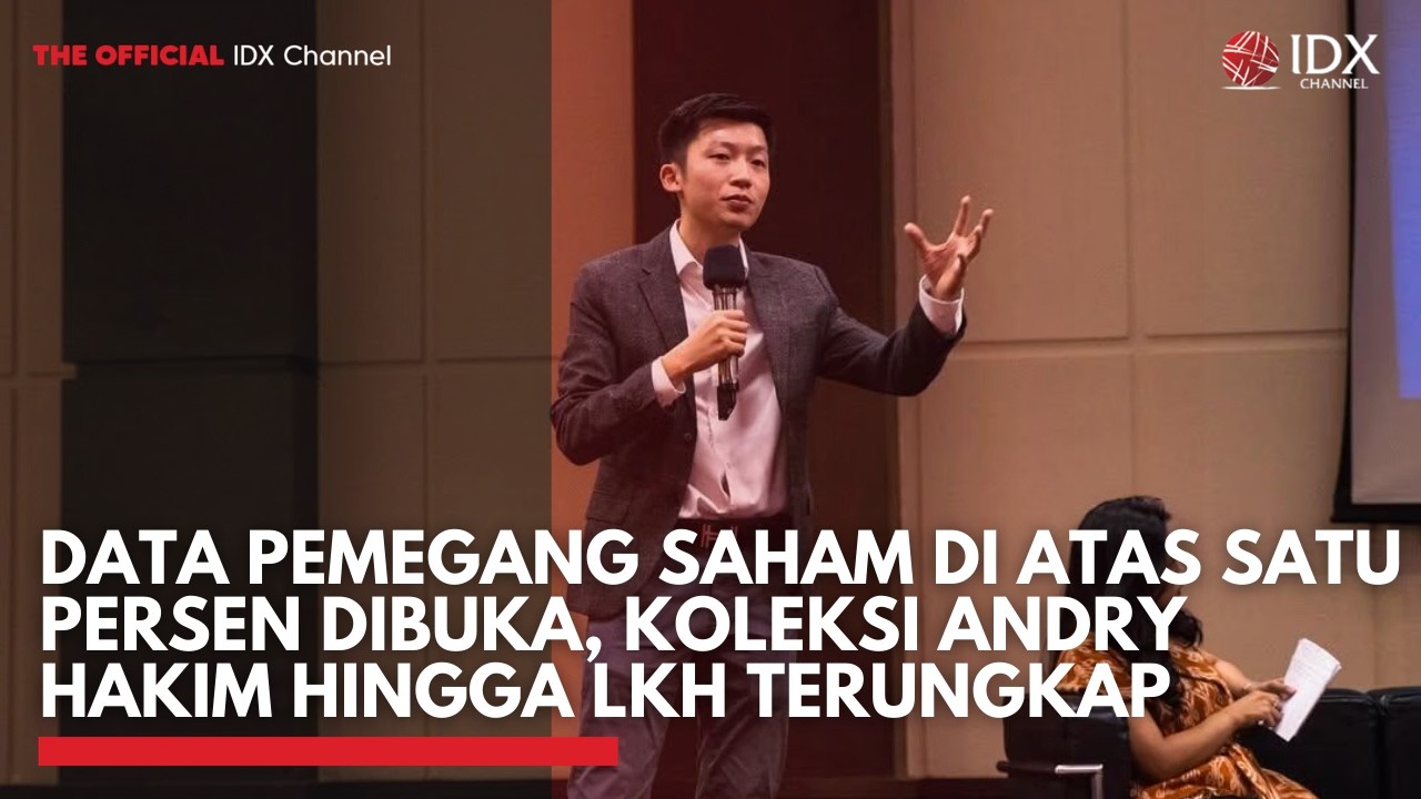 Data Pemegang Saham di Atas Satu Persen Dibuka, Koleksi Andry Hakim Hingga LKH Terungkap | TOP 5
