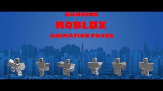 ranking every roblox animation pack from worst to best. (my opinion)