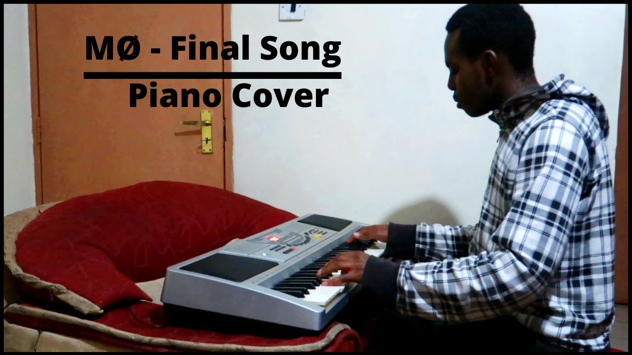 MØ - Final Song (Piano Cover)