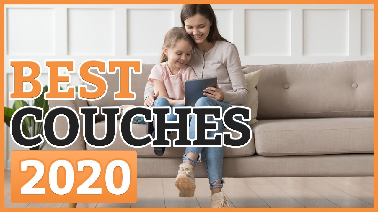 Best Couches 2020 TOP 11 Couch YouTube