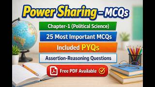 Power Sharing Class 10 MCQs (Top 25) | PYQs + Assertion Reasoning | Board 2026–27
