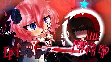 The Forever End | EPISODE 1 - "The Brightside Ball" [VOICE ACTED GACHA LIFE 2 SERIES］ 
