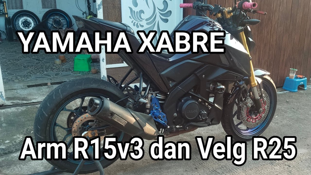 Xabre Atau Vixion dan R15v3 pakai velg r25 dan arm r15v3 VVA - YouTube