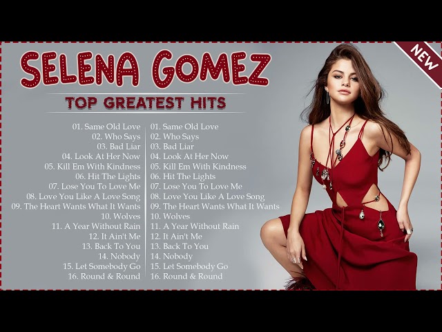 Selena Gomez - Greatest Hits Playlist 2022 || Selena Gomez Best Songs class=