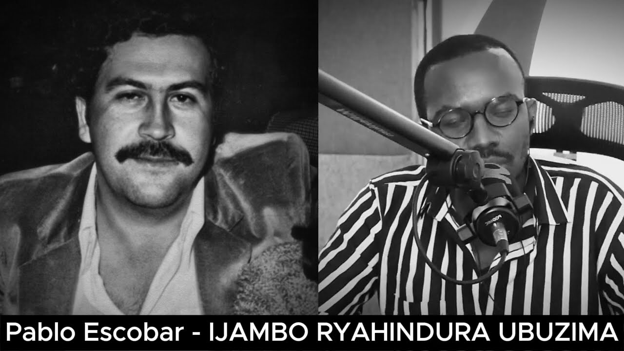 Pablo Escobar (E) - IJAMBO RYAHINDURA UBUZIMA EP728