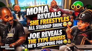 Mona Admits She FREESTYLES Every Stand-Up Show 😳🎤 | Joe Budden Reveals His Mansion Shopping List 🤑