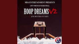 HOOP DREAMS V2 (Life Through Basketball)