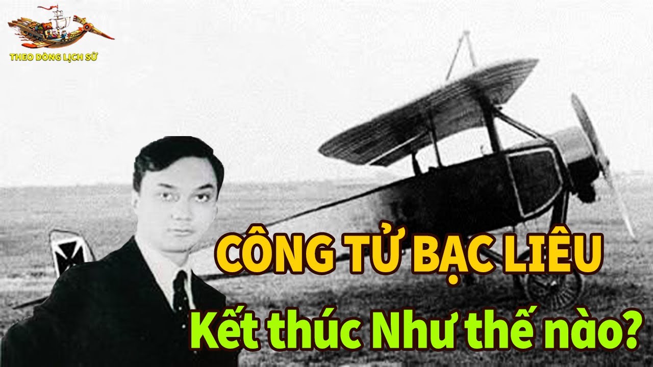 Cuộc chơi của Công tử Bạc Liêu (Ba Huy) đã Kết thúc như thế nào ?- TDLS
