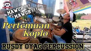 Koplo Mantul Pertemuan II Rusdy Oyag Percussion
