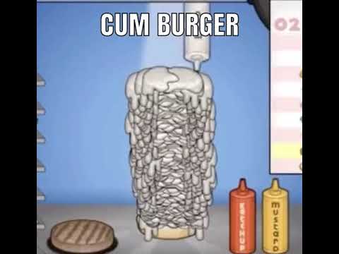 Cum Burger