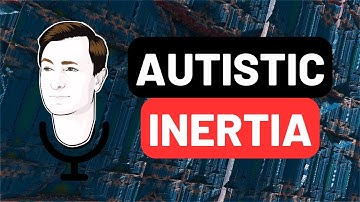Autistic Inertia - My Friend Autism #videopodcast #orionkelly