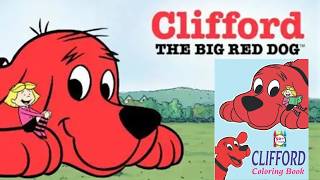 What If Clifford Was a Coloring Book Again? (Nostalgia Edit)