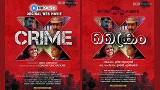 CRIME X . Crime Triller Short Movie| Nimisha Nambiar|Shobi Thilakan|Pradeep Kumar|Udhayan Punchakari