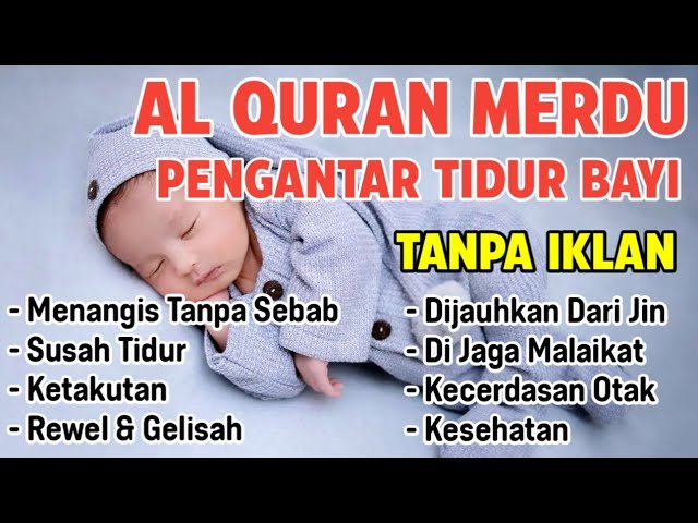 Alquran pengantar tidur bayi, ruqyah bayi susah tidur dan rewel class=