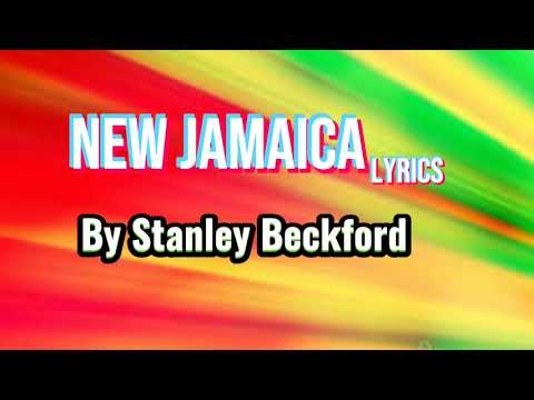 Stanley Beckford and the Starlights   New Jamaica Lyrics