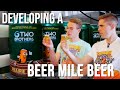 BTS of Developing a Beer Mile Beer with Two Brothers Brewing | Beer Mile Podcast