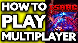 Famous How To Play Multiplayer in The Binding of Isaac Repentance [BEST Way!] Wealth