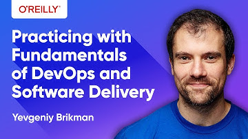 Practicing with Fundamentals of DevOps and Software Delivery