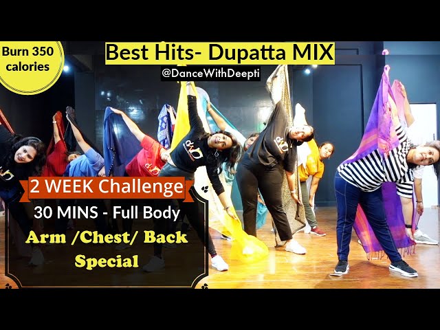 30mins DAILY - Arms Back Chest Fat | Dupatta Mix | Beginner Bollywood Dance Workout #dancewithdeepti class=