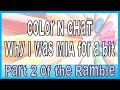 Color &amp; Chat ~ The Rest of the Story