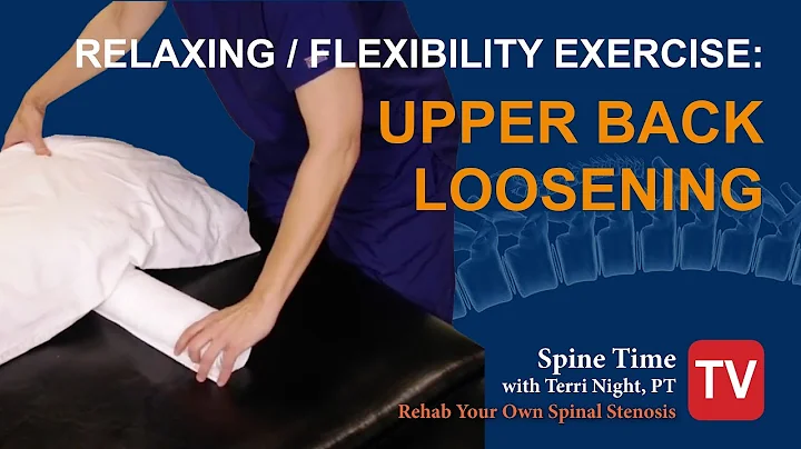 Extra - Loosening Your Upper Back with Lumbar Spin...