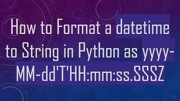 How to Format a datetime to String in Python as yyyy-MM-dd