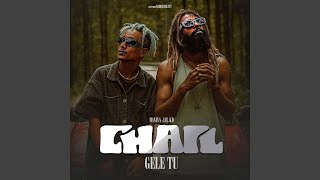 Download Lagu CHAIL GELE TU MP3 Download Lagu CHAIL GELE TU MP3