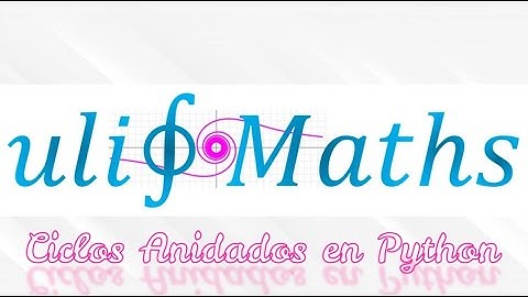 8 Curso de Python - Ciclos anidados