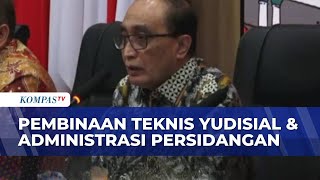 MA Gelar Pembinaan Teknis dan Administrasi Yudisial di Lingkungan Pengadilan Jateng-DIY | MA NEWS