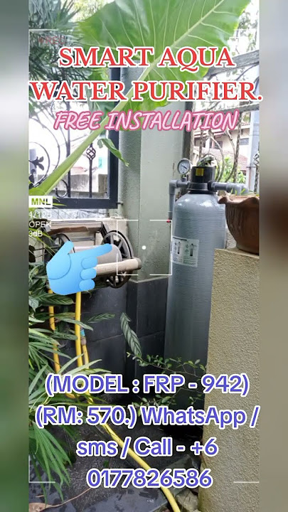 OUTDOOR WATER FILTER : MODEL : FRP - 942 FREE INSTALLATION : RM 570 ONLY.