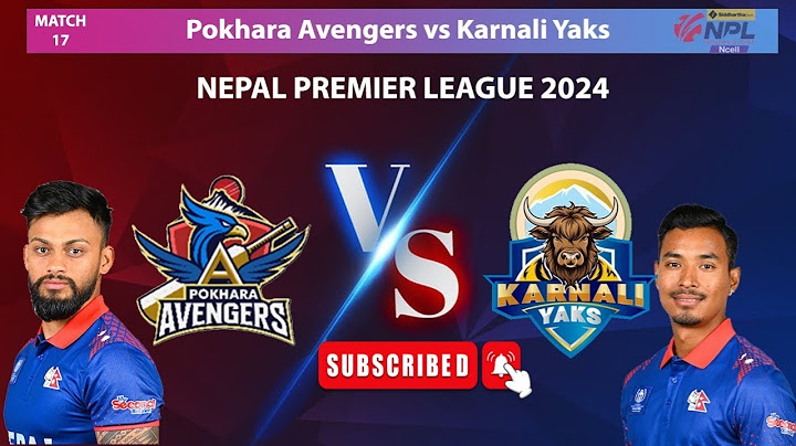 Highlight Karnali Yaks Vs Pokhara Avengers || Siddhartha bank NPL powered by ncell