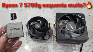 Processador ryzen 7 5700g - Testes de temperatura com o cooler