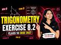 Class 10 Maths Trigonometry Exercise 8.2 Explained Easy Method 💯 CBSE 2027