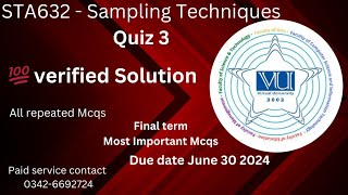 STA632 - Sampling Techniques (Quiz 3) 💯 verified Solution 2024