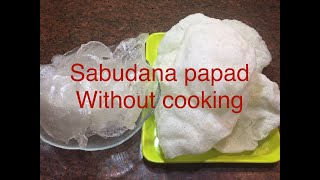 Javvarisi Appalam Recipesabudana Papadsago Papad Recipehow To Make Sabudana Papadno Cooking
