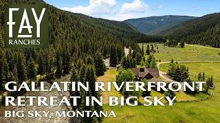 Montana Riverfront Home For Sale | Gallatin Riverfront Retreat in Big Sky, MT