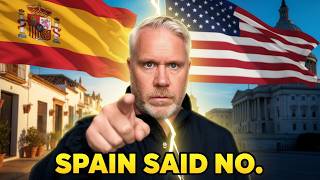 Why Spain Is Suddenly Saying NO to the United States